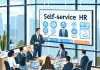 Overcoming Resistance to Self-Service HR: Strategies for Effective Adoption Overcoming Resistance to Self-Service HR: Strategies for Effective Adoption